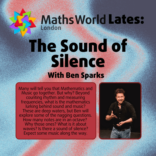 The Sound of Silence @ MathsWorld Lates