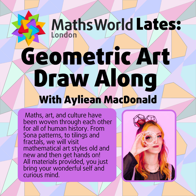 Geometric Art Draw Along @ MathsWorld Lates