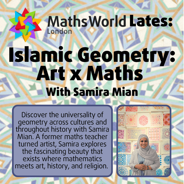 Islamic Geometry @ MathsWorld Lates